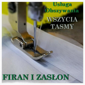 FIRANY METRAŻOWE. Obszycie boków i wszycie taśmy - szer. od 500 do 799 cm